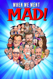 When We Went MAD!