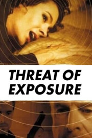 Threat of Exposure