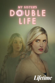 My Sister's Double Life
