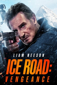 Ice Road: Vengeance