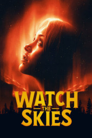Watch the Skies