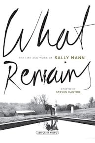 What Remains: The Life and Work of Sally Mann