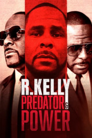 R Kelly: Predator & Power