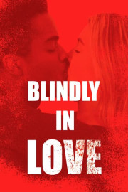 Blindly in Love