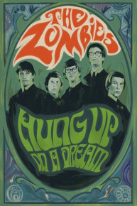Hung up on a Dream: The Zombies Documentary