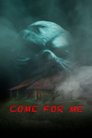Come for Me