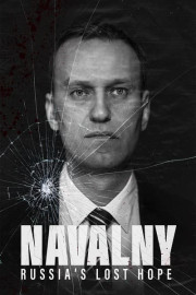 Navalny: Russia's Lost Hope