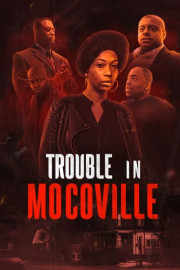 Trouble in Mocoville