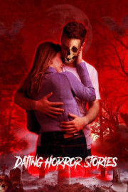 Dating Horror Stories