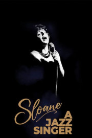 Sloane: A Jazz Singer