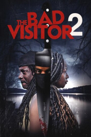 The Bad Visitor 2