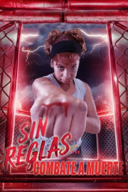 Sin reglas...combate a muerte