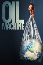 The Oil Machine