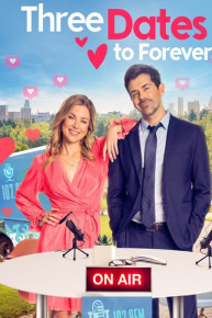 Three Dates to Forever