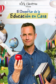 Kirk Cameron Presenta: El Despertar De La Educacion en Casa