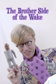 The Brother Side of the Wake