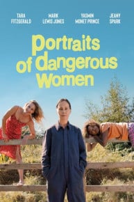 Portraits of Dangerous Women