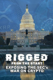 Rigged From the Start: Exposing the SEC's War on Crypto
