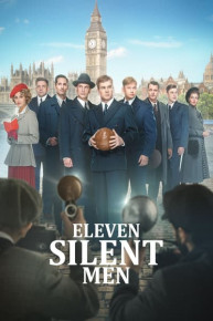 Eleven Silent Men