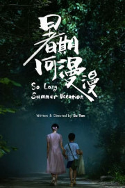 So Long Summer Vacation
