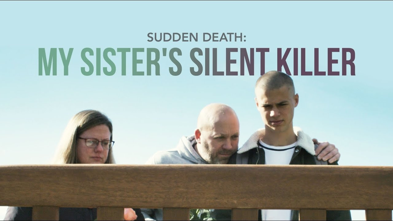 Sudden Death: My Sister's Silent Killer
