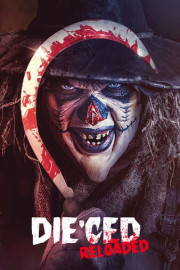 Die'ced: Reloaded