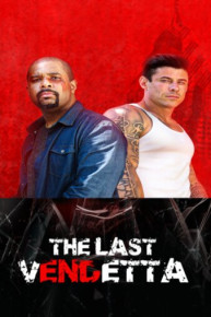The Last Vendetta