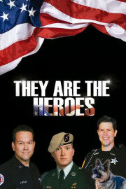 They Are the Heroes