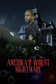 Amerika'z Worst Nightmare