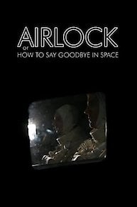 Airlock, or How to Say Goodbye in Space