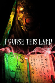 I Curse This Land