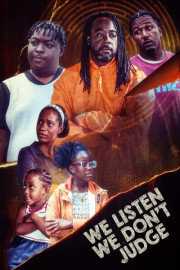 We Listen We Don't Judge