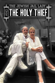 The Jewish Jail Lady and the Holy Thief
