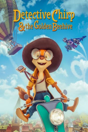 Detective Chirp & the Golden Beehive