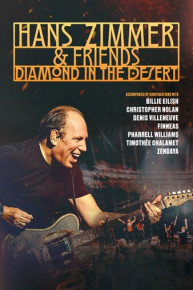 Hans Zimmer & Friends: Diamond in the Desert