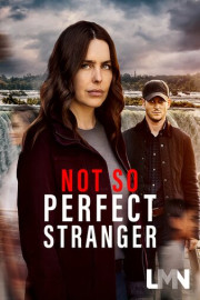 Not So Perfect Stranger
