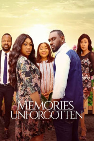 Memories Unforgotten