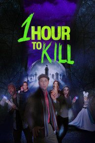1 Hour to Kill