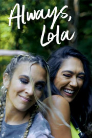 Always, Lola