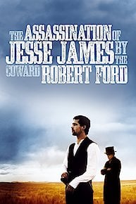 The Assassination of Jesse James by the Coward Robert Ford