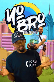 Yo Bro the Movie