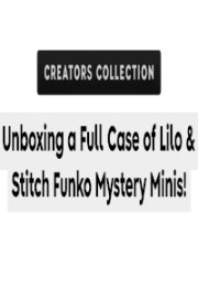 Unboxing a Full Case of Lilo & Stitch Funko Mystery Minis! | Top Pops | Creators Collection