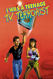 I Was a TV Teenage Terrorist
