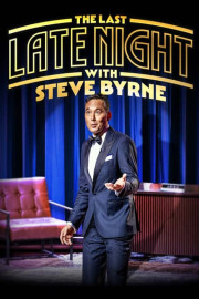 Steve Byrne: The Last Late Night