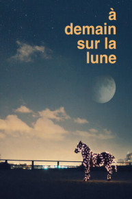 A Demain Sur La Lune