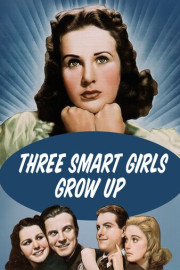Three Smart Girls Grow Up