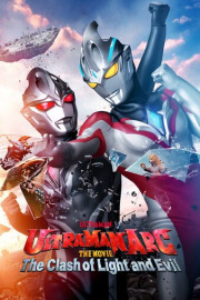 Ultraman Arc: The Clash of Light and Evil