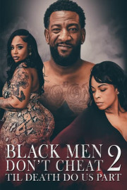 Black Men Don't Cheat 2