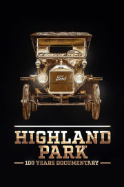 Highland Park: 100 Years Documentary