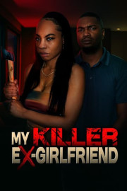 My Killer Ex Girlfriend